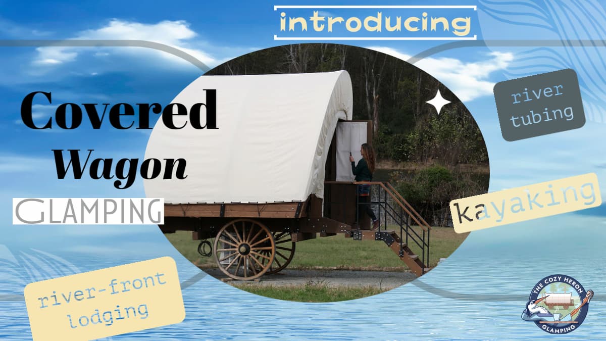 Cozy Heron Glamping - River-front covered wagon lodging in Lillington, NC